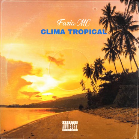 Clima Tropical | Boomplay Music