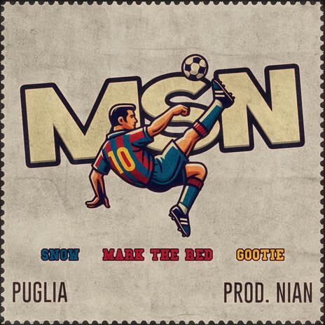 MSN ft. NIAN, Mark The Red & Gootie | Boomplay Music