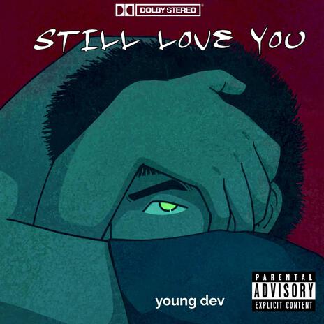 still love you | Boomplay Music