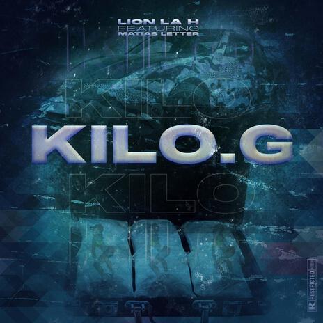 KILO.G ft. Matias Letter | Boomplay Music