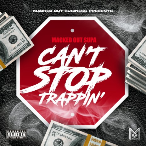 Cant Stop Trappin | Boomplay Music