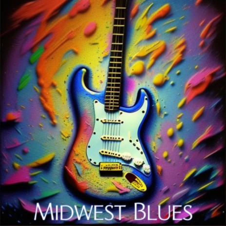 Midwest Blues | Boomplay Music