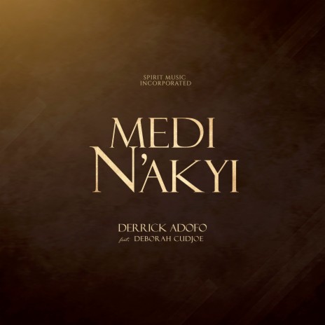 Medi N'akyi ft. Deborah Cudjoe