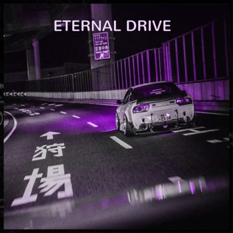 Eternal Drive | Boomplay Music