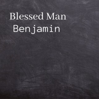 Blessed Man