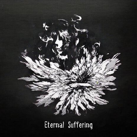 Eternal Suffering | Boomplay Music