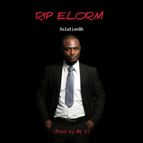 RIP ELORM | Boomplay Music