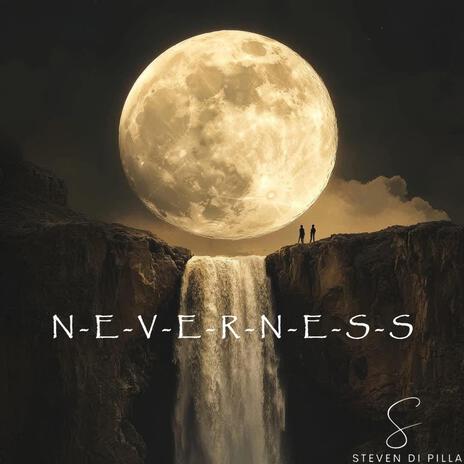 Neverness | Boomplay Music