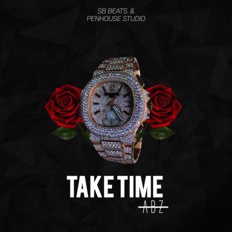 Take Time | Boomplay Music