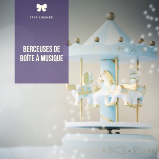 Berceuses de boîte à musique