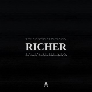 Richer (Radio Edit) lyrics | Boomplay Music