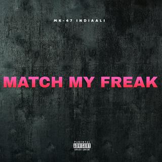 Match My Freak