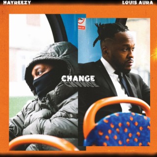 Change ft. LouisAura lyrics | Boomplay Music