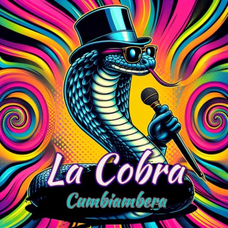 La Cobra Cumbiambera | Boomplay Music