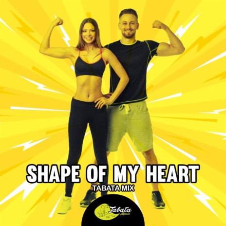 Shape Of My Heart (Tabata Mix) | Boomplay Music