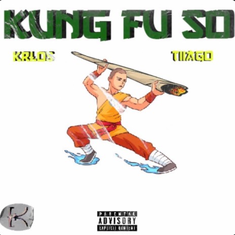 Kung Fu So ft. Tiiago | Boomplay Music