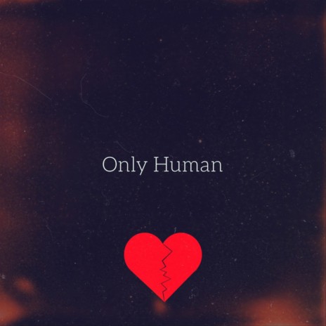 Only Human ft. SnowyStripez | Boomplay Music