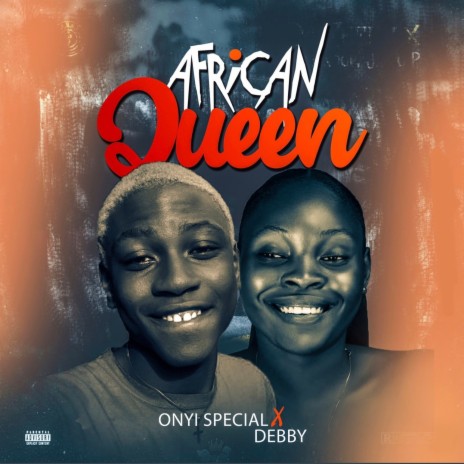 African Queen ft. Debby | Boomplay Music