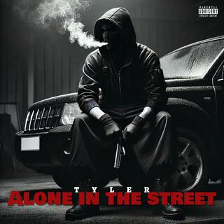 Alone in the street (Freestyle)