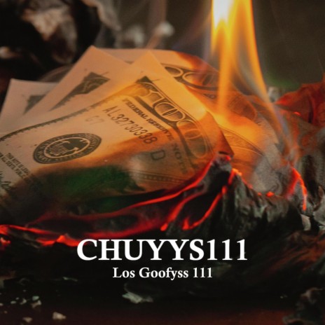 Chuyys 111 Los Goofyss | Boomplay Music