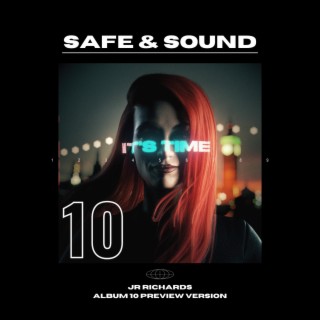 Safe & Sound (Album 10 Preview Version)