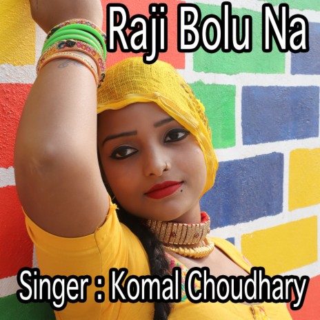 Raji Bolu Na | Boomplay Music