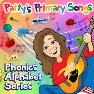 Phonics Alphabet Series by Patty's Primary Songs