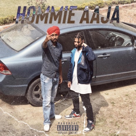 Hommie Aaja ft. Young Nav | Boomplay Music