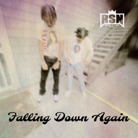 Falling Down Again | Boomplay Music