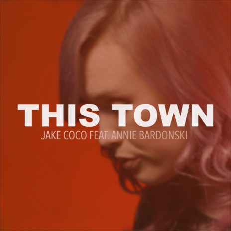 This Town (Acoustic) [feat. Annie Bardonski] | Boomplay Music