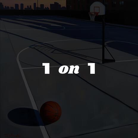 1 on 1 | Boomplay Music