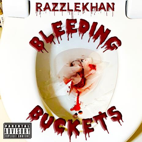 Bleeding Buckets | Boomplay Music