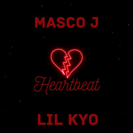 HEARTBEAT ft. lil kyo XR