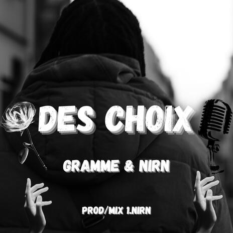 Des Choix ft. Nirn | Boomplay Music