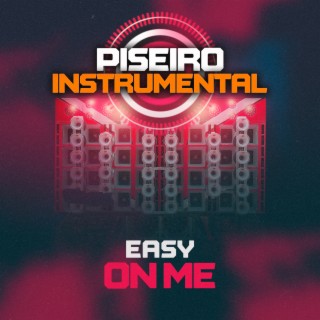 Easy On Me - Piseiro Instrumental