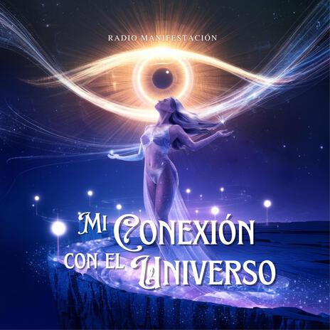 Mi Conexión con el Universo | Boomplay Music