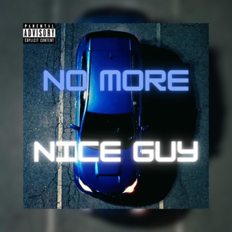No More Nice Guy