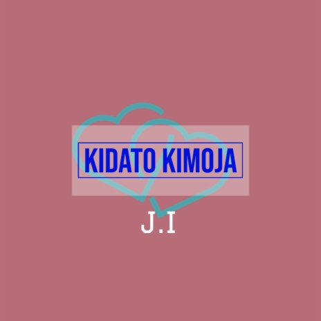 Kidato Kimoja | Boomplay Music