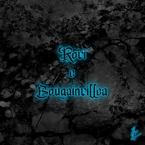 Rovi & Bougainvillea | Boomplay Music