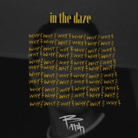 In The Daze | Boomplay Music