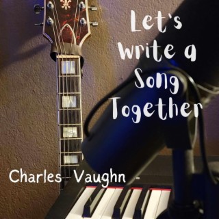 Let's Write a Song Together