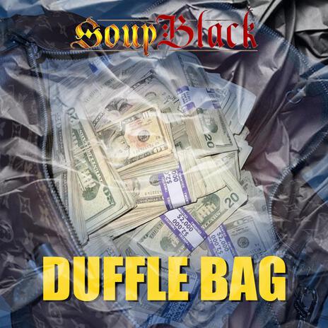 Duffle Bag | Boomplay Music