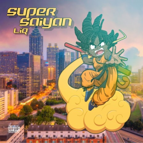 Super Saiyan | Boomplay Music