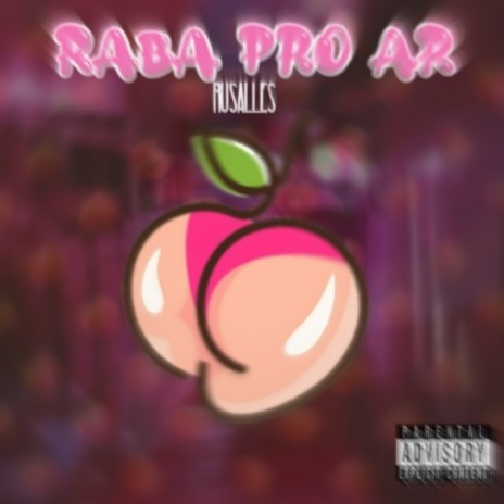 Raba pro ar | Boomplay Music