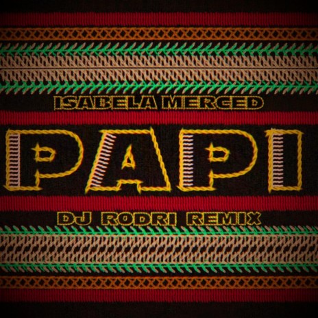 Papi (Remix) | Boomplay Music