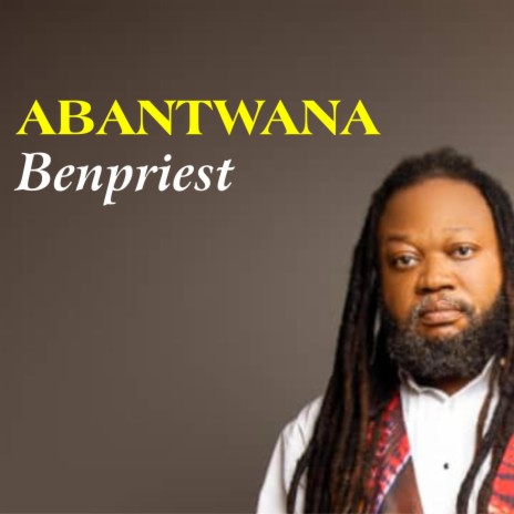 ABANTWANA | Boomplay Music