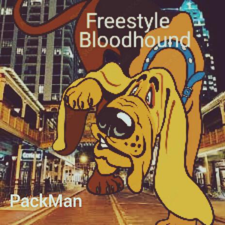 Freestyle Bloodhound | Boomplay Music