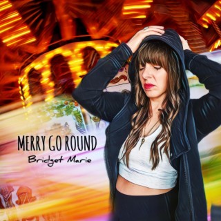 Merry Go Round lyrics | Boomplay Music