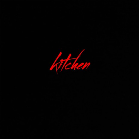 Kitchen | Boomplay Music