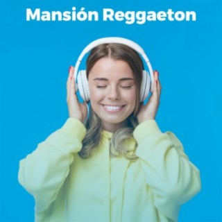 Mansión Reggaeton